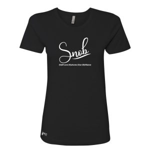S.N.O.B. Ladies "Self-Love" Fitted T-shirt
